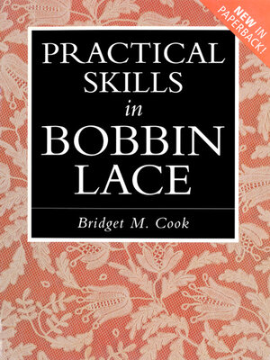 cover image of Practical Skills in Bobbin Lace